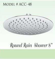 Round Rain Shower 8" Model #ACC-48
